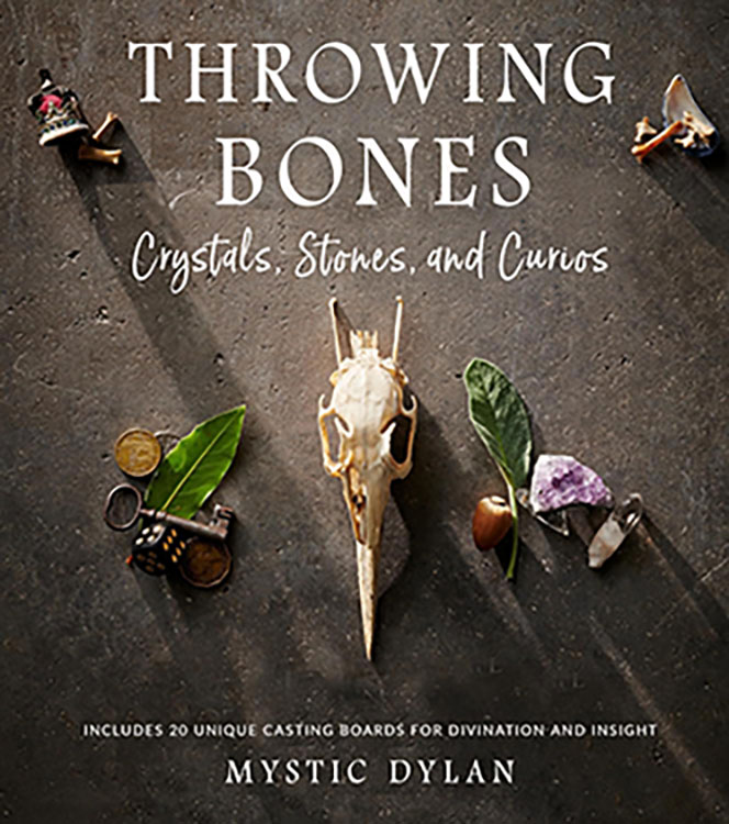 (image for) Throwing Bones, Crystals, Stones, & Curios by Mystic Dylan